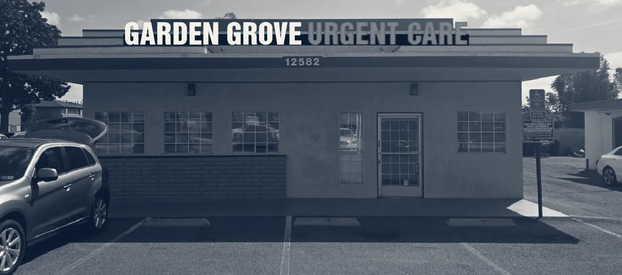 Garden Grove Urgent Care — Garden Grove, California