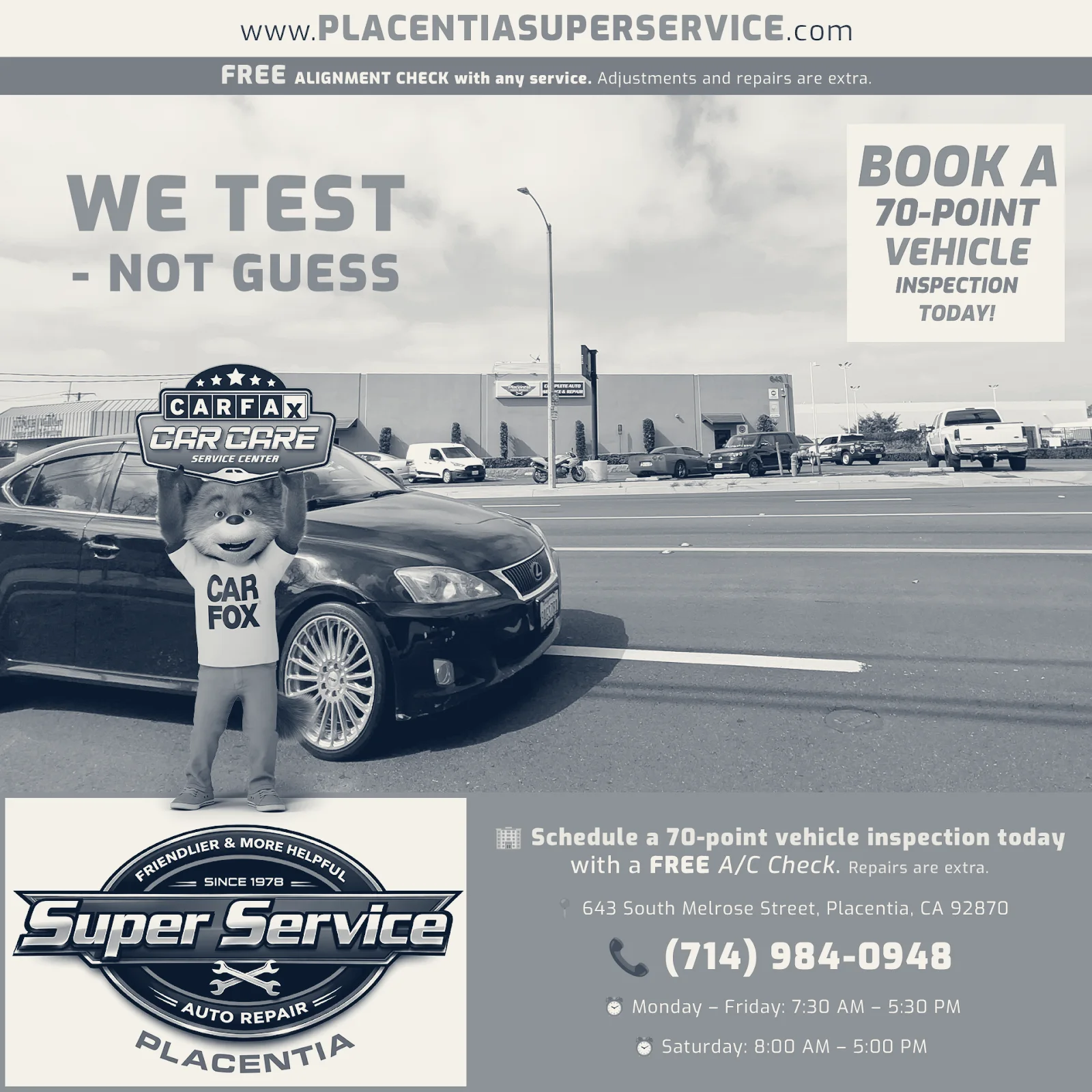 Placentia Super Service — Placentia, California