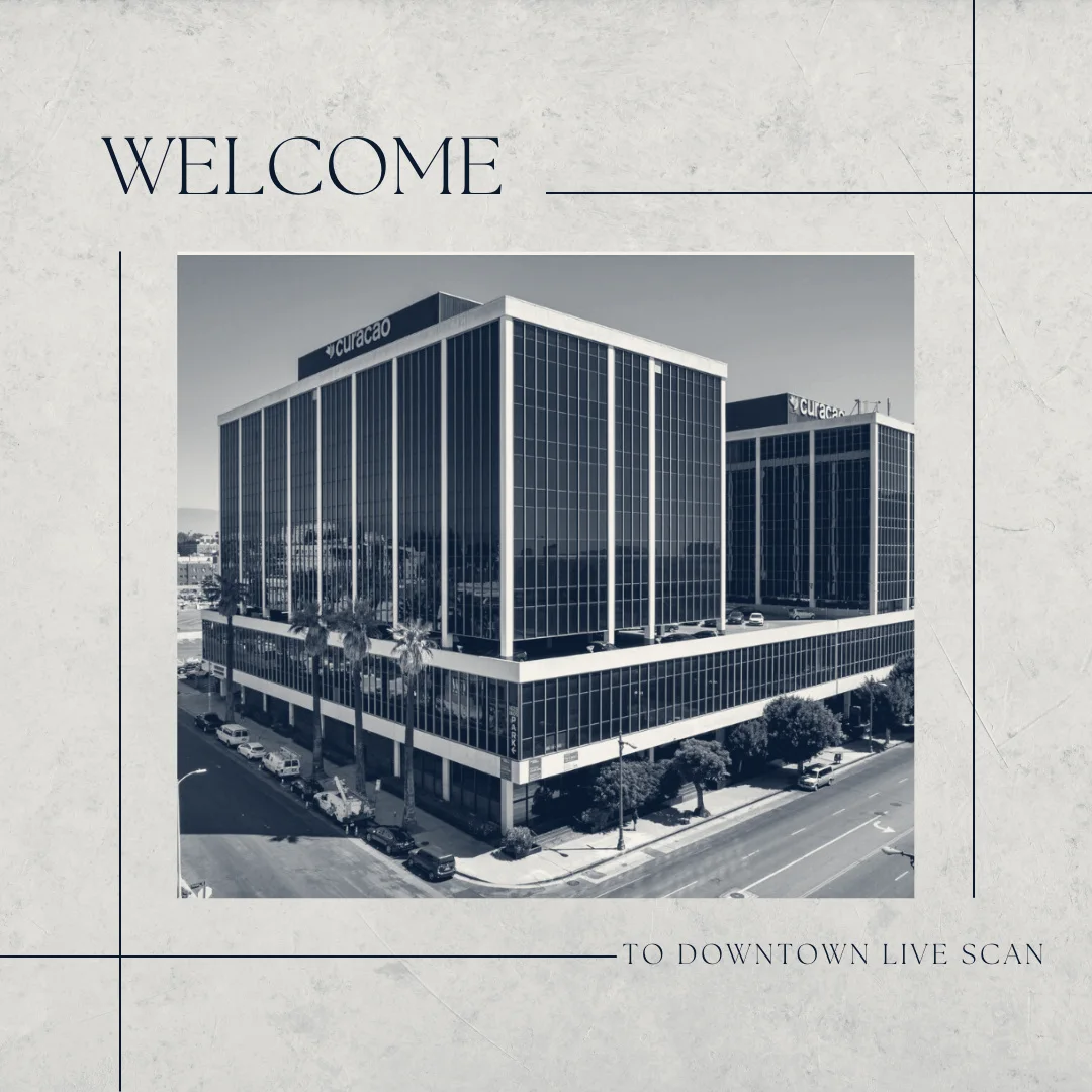 Downtown live scan fingerprinting — Los Angeles, California