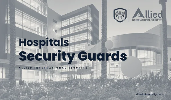 Allied International Security Guards Company — Los Angeles, California